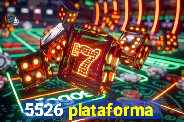 5526 plataforma